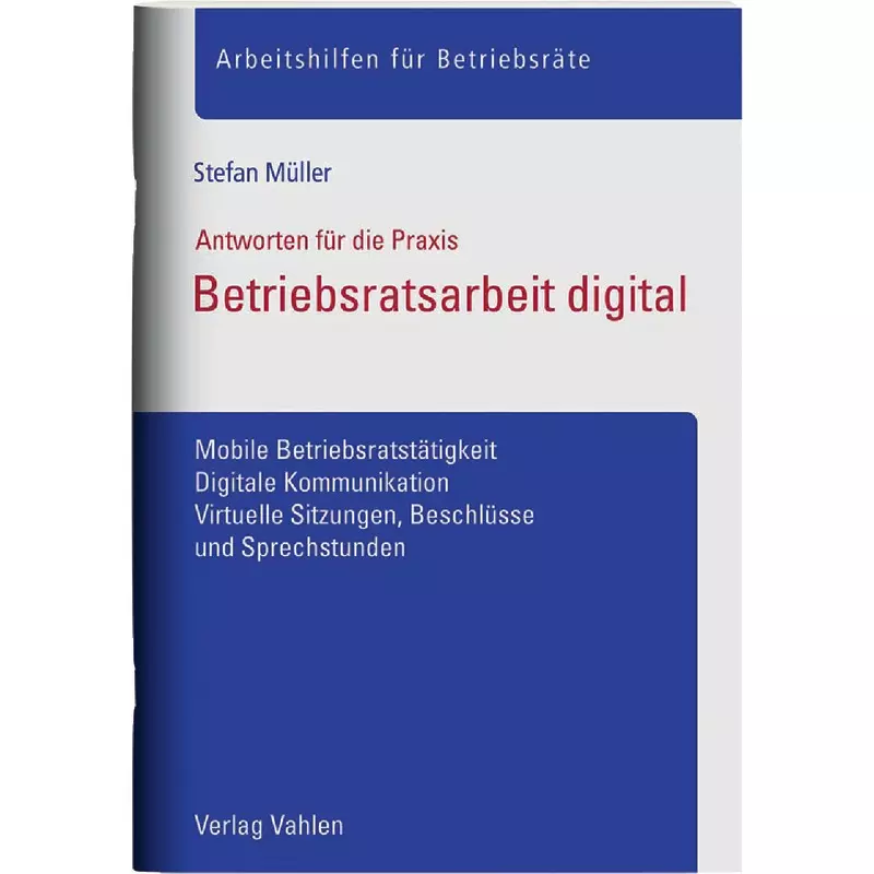 Betriebsratsarbeit digital