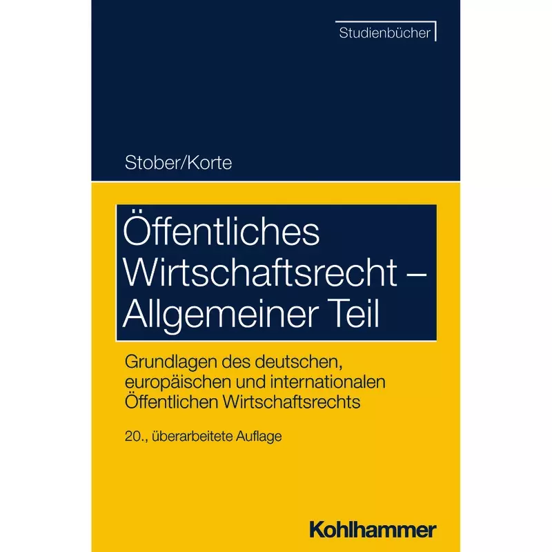 Öffentliches Wirtschaftsrecht - Allgemeiner Teil