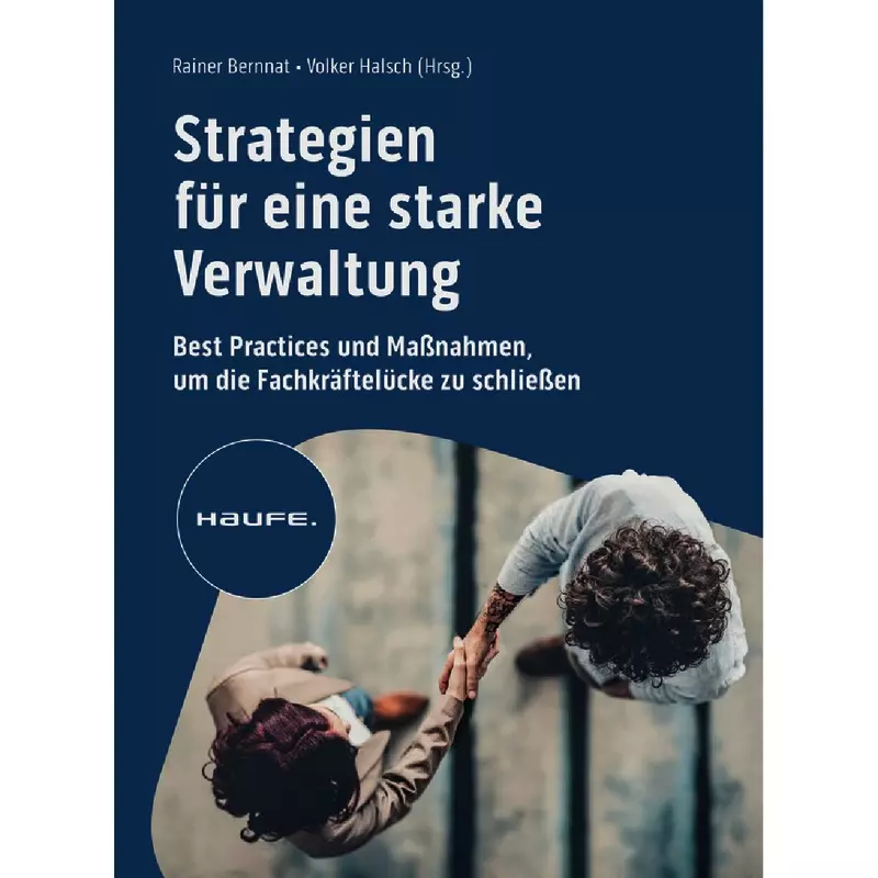 Strategien für eine starke Verwaltung