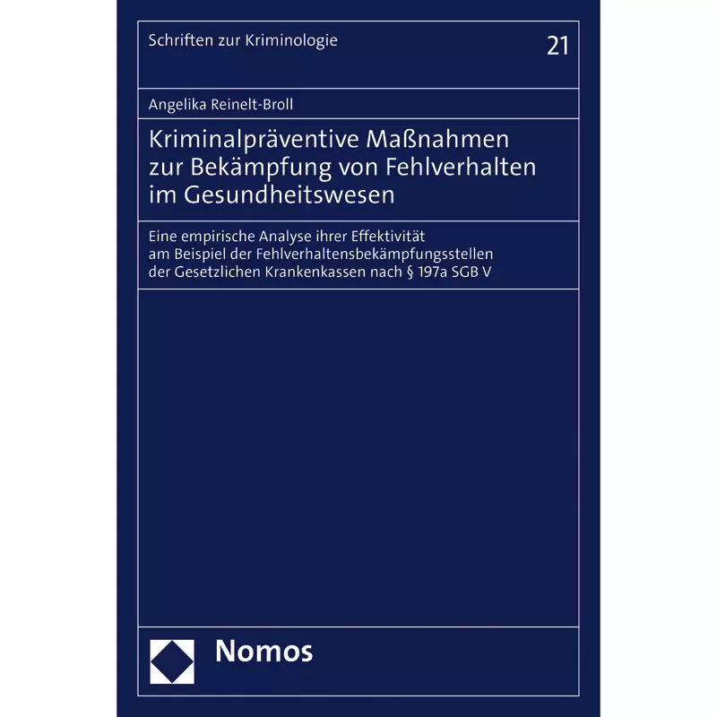 Kriminalpräventive Maßnahmen zur Bekämpfung von Fehlverhalten im Gesundheitswesen