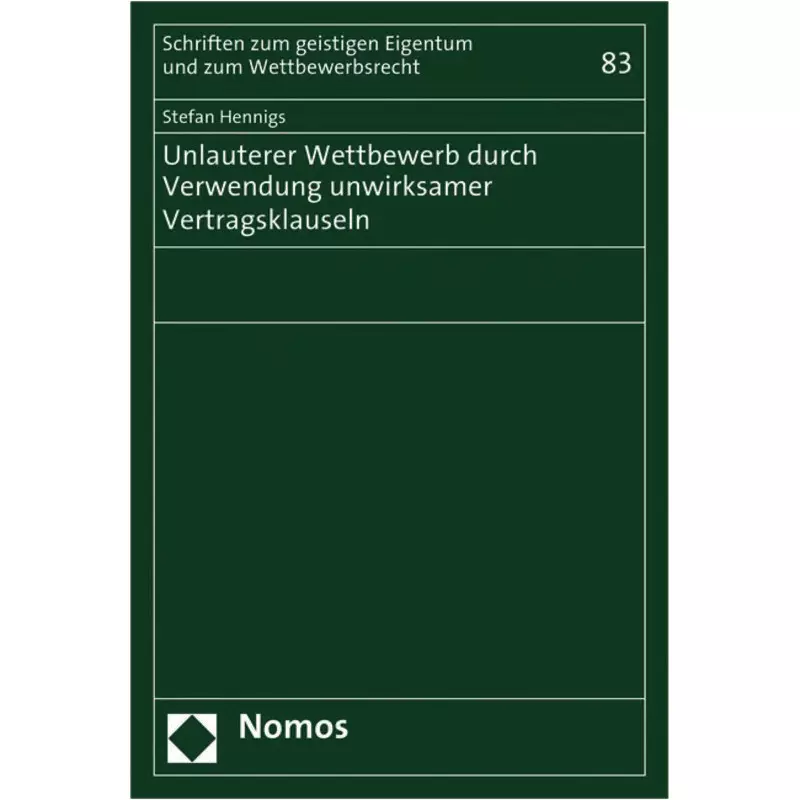 Unlauterer Wettbewerb durch Verwendung unwirksamer Vertragsklauseln
