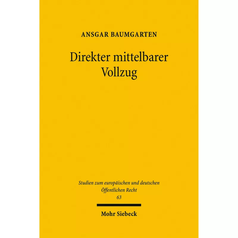 Direkter mittelbarer Vollzug