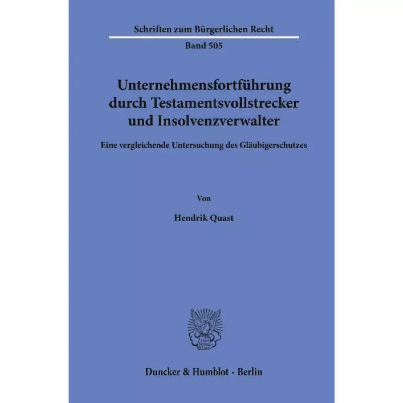 Unternehmensfortführung durch Testamentsvollstrecker und Insolvenzverwalter