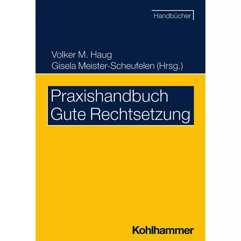 Praxishandbuch Gute Rechtsetzung