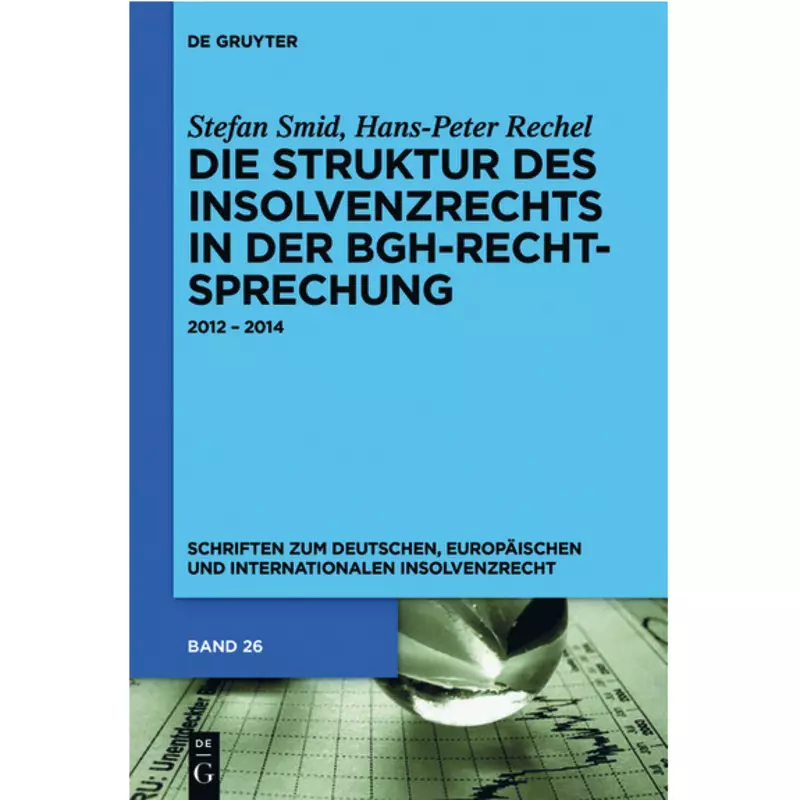Die Struktur des Insolvenzrechts in der BGH-Rechtsprechung