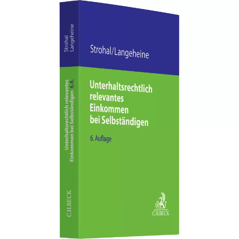 Unterhaltsrechtlich relevantes Einkommen bei Selbständigen