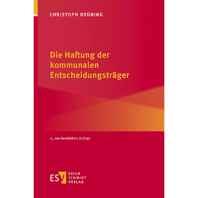 Die Haftung der kommunalen Entscheidungsträger