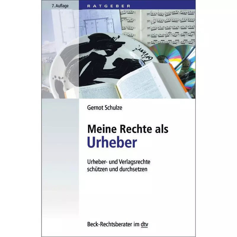 Meine Rechte als Urheber (dtv 51241)
