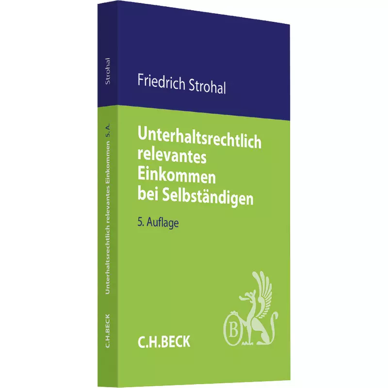 Unterhaltsrechtlich relevantes Einkommen bei Selbständigen