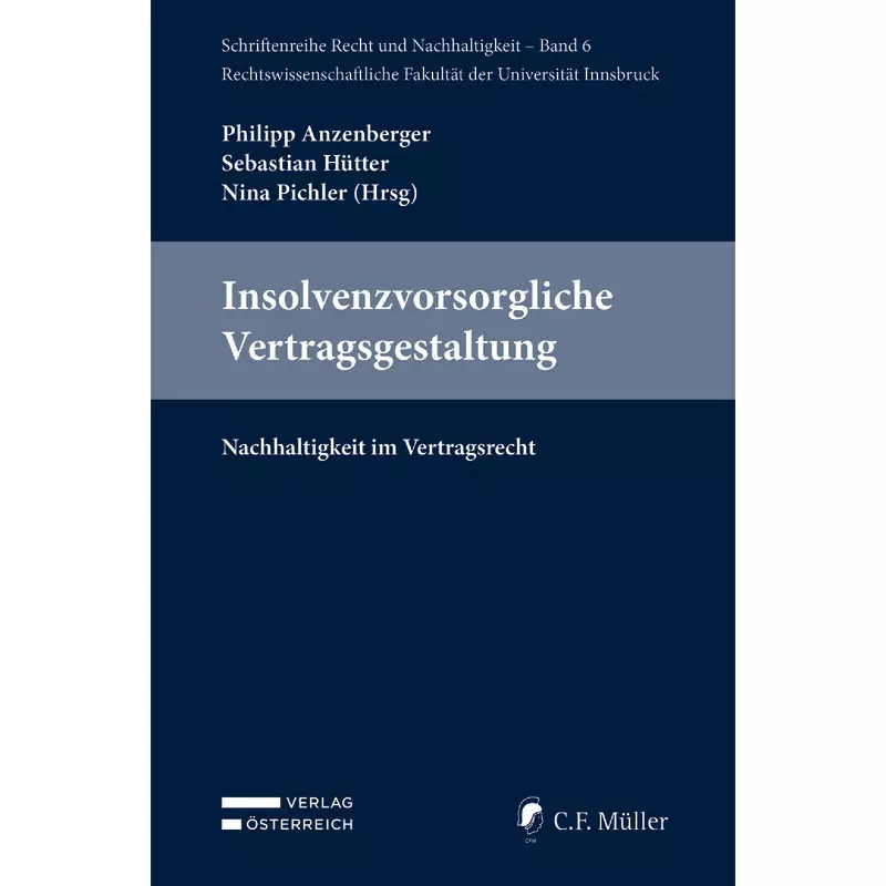 Insolvenzvorsorgliche Vertragsgestaltung