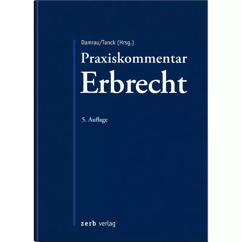 Praxiskommentar Erbrecht