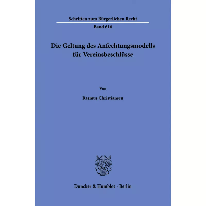 Die Geltung des Anfechtungsmodells für Vereinsbeschlüsse