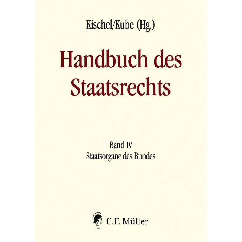 Handbuch des Staatsrechts Neuausgabe Band IV