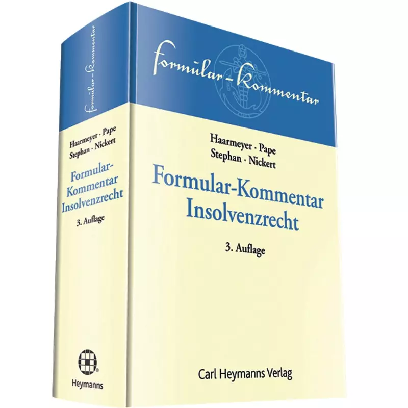 Formular-Kommentar Insolvenzrecht