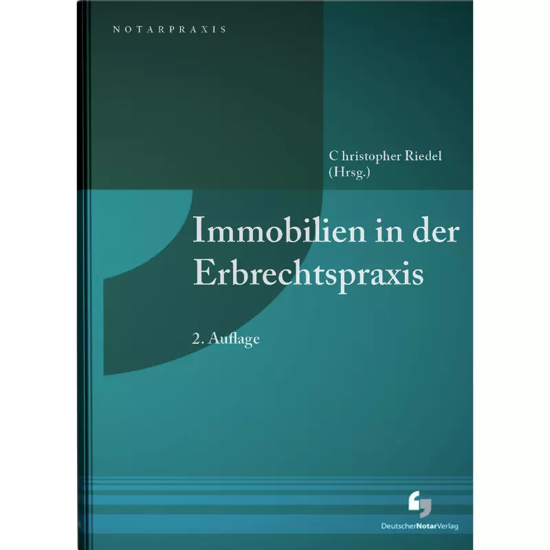 Immobilien in der Erbrechtspraxis