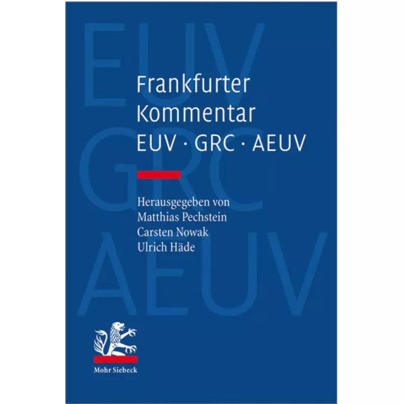 Frankfurter Kommentar zu EUV, GRC und AEUV - Band 3: AEUV, Artikel 101–215