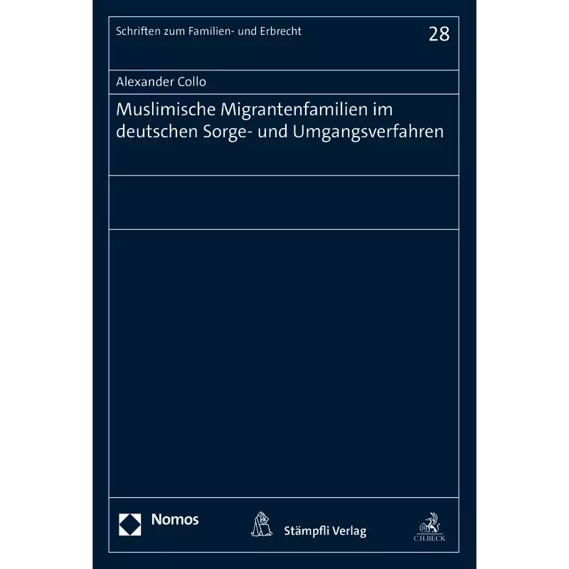 Muslimische Migrantenfamilien im deutschen Sorge- und Umgangsverfahren