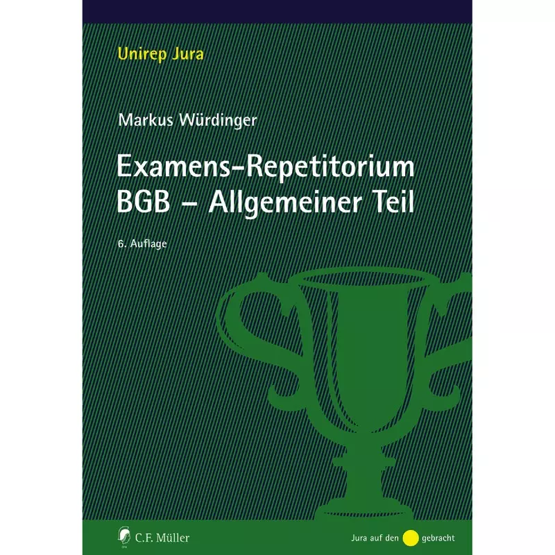 Examens-Repetitorium BGB-Allgemeiner Teil