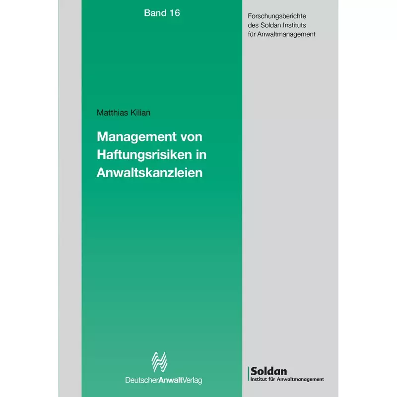 Management von Haftungsrisiken in Anwaltskanzleien