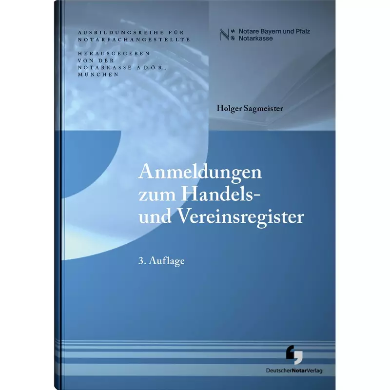 Anmeldungen zum Handels- und Vereinsregister