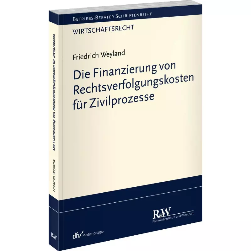 Die Finanzierung von Rechtsverfolgungskosten für Zivilprozesse