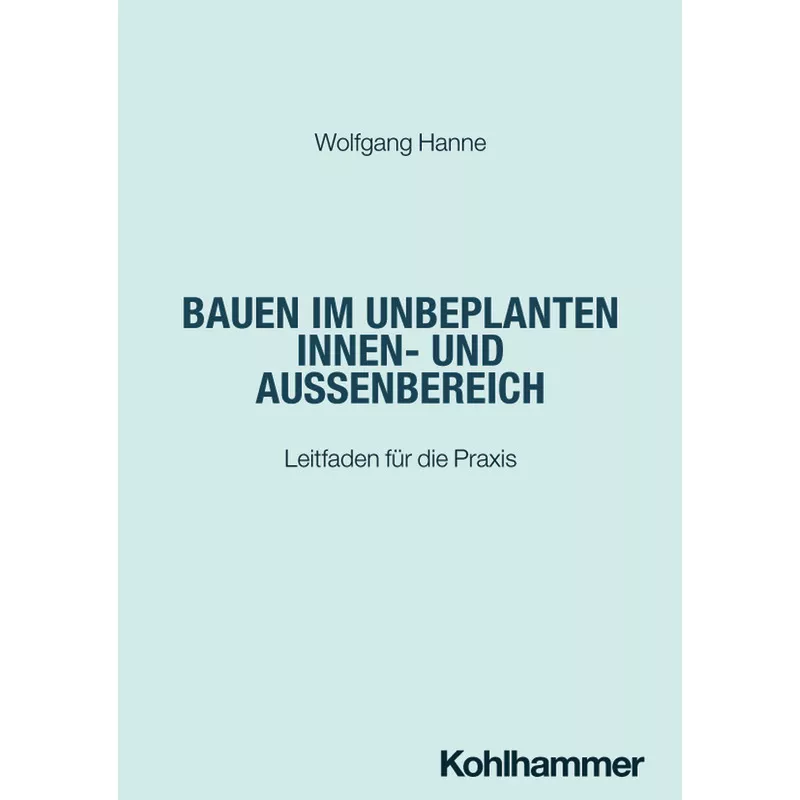 Bauen im unbeplanten Innen- und Außenbereich