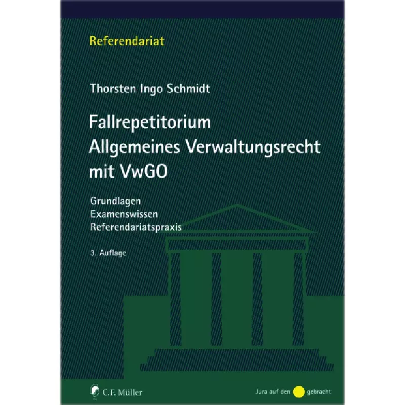 Fallrepetitorium Allgemeines Verwaltungsrecht mit VwGO