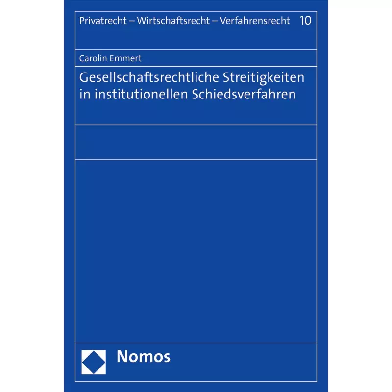 Gesellschaftsrechtliche Streitigkeiten in institutionellen Schiedsverfahren