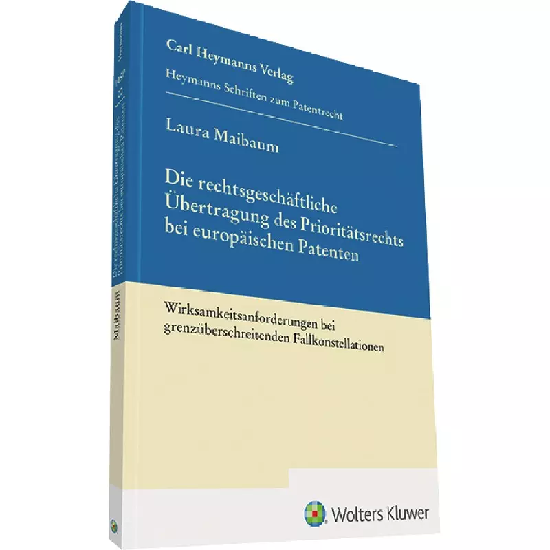Die rechtsgeschäftliche Übertragung des Prioritätsrechts bei europäischen Patenten