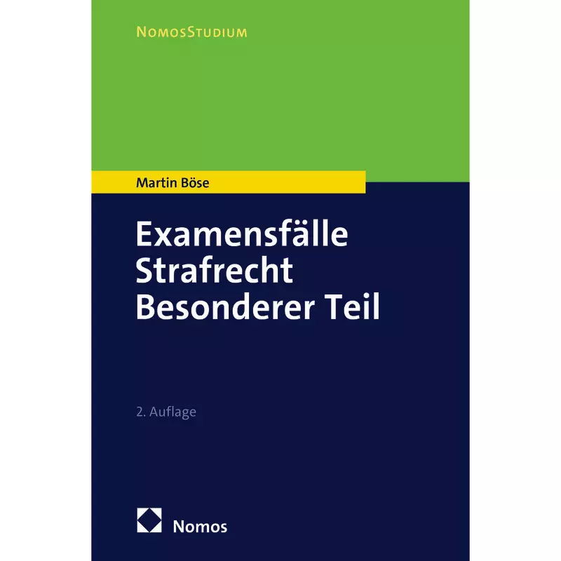 Examensfälle Strafrecht Besonderer Teil