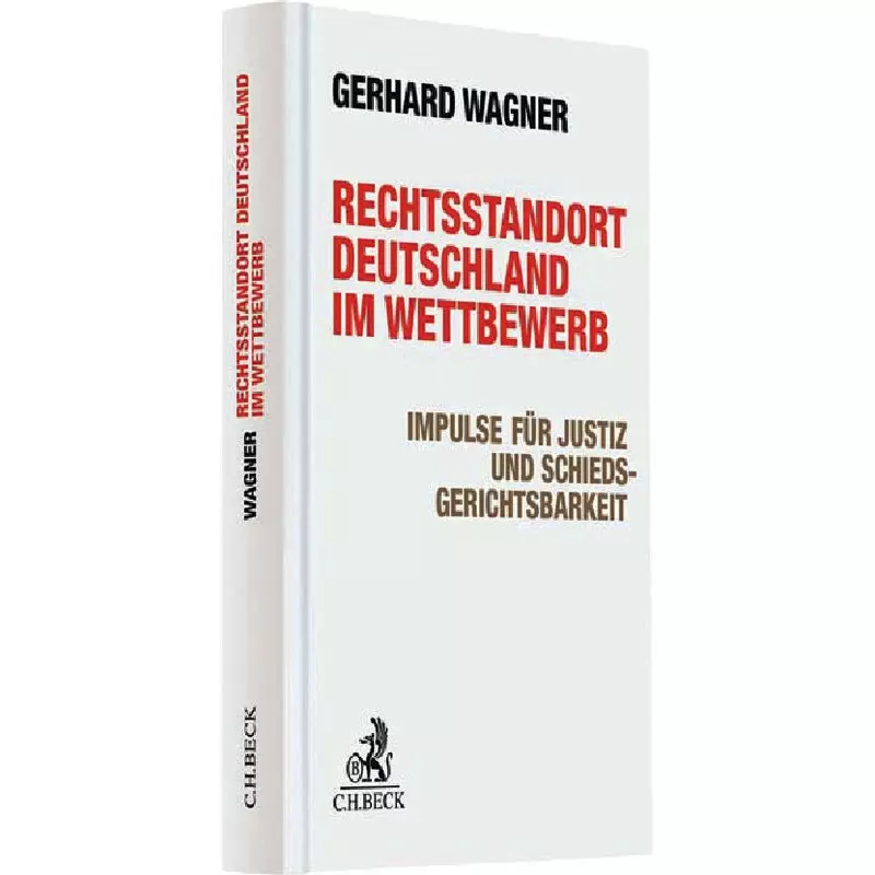 Rechtsstandort Deutschland im Wettbewerb