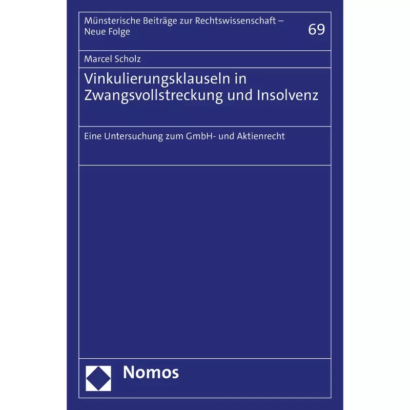 Vinkulierungsklauseln in Zwangsvollstreckung und Insolvenz