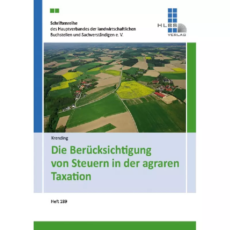 Die Berücksichtigung von Steuern in der agraren Taxation