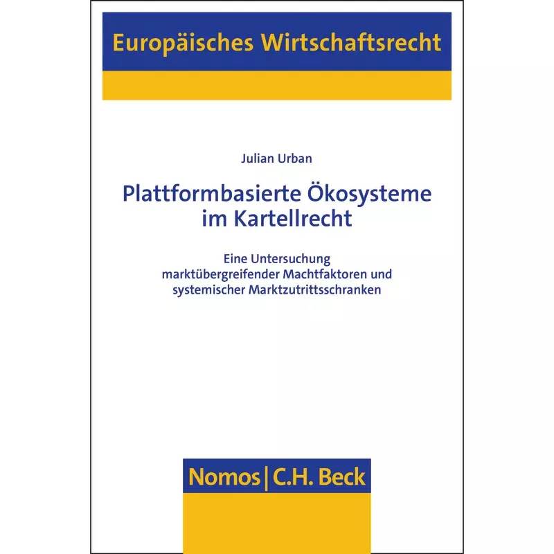 Plattformbasierte Ökosysteme im Kartellrecht
