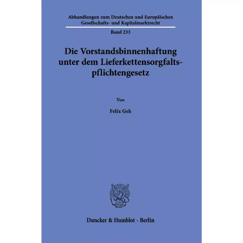 Die Vorstandsbinnenhaftung unter dem Lieferkettensorgfaltspflichtengesetz