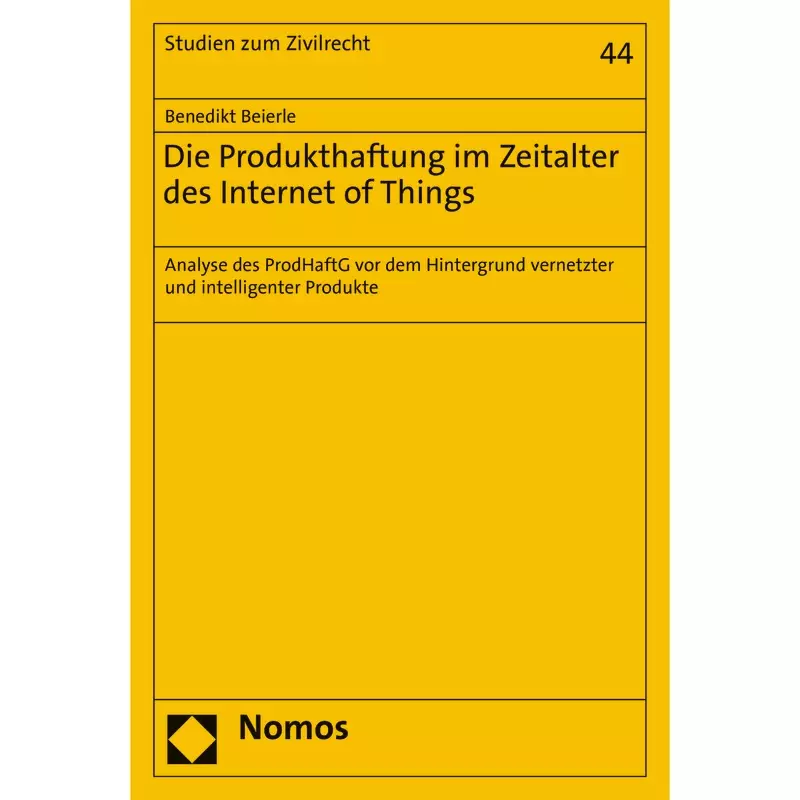 Die Produkthaftung im Zeitalter des Internet of Things