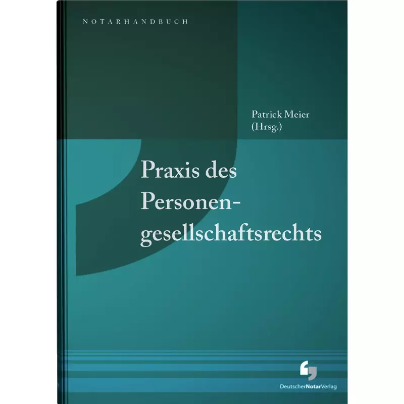 Praxis des Personengesellschaftsrechts
