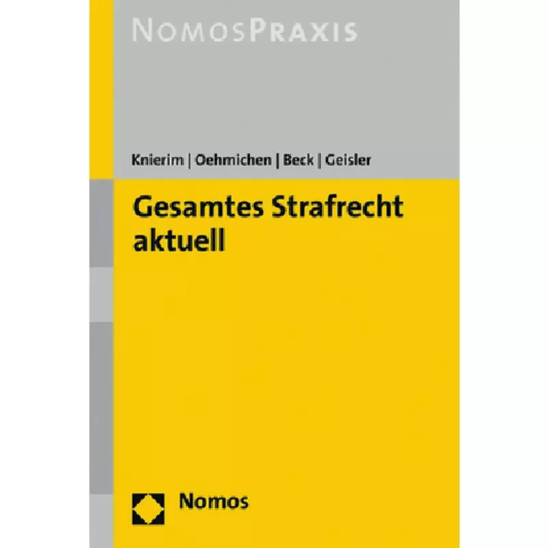 Gesamtes Strafrecht aktuell