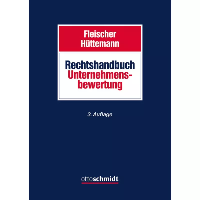 Rechtshandbuch Unternehmensbewertung