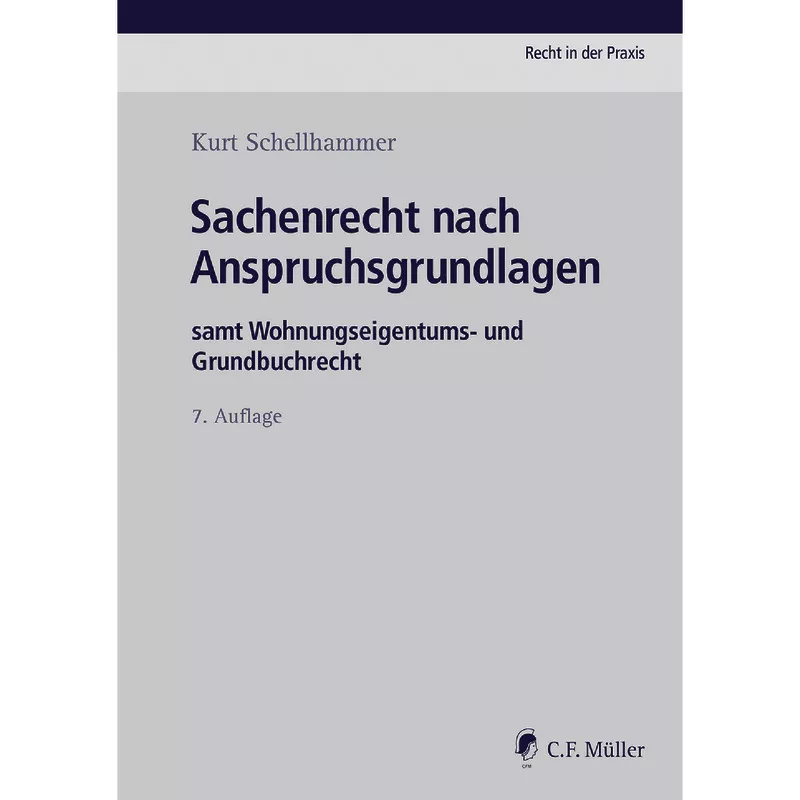 Sachenrecht nach Anspruchsgrundlagen