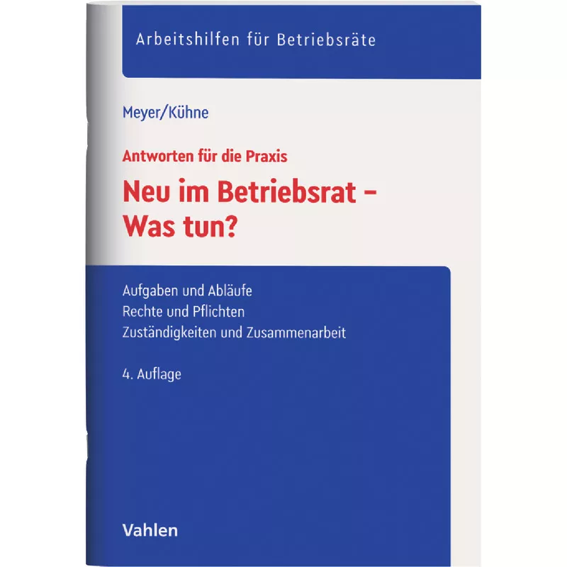 Neu im Betriebsrat - Was tun?