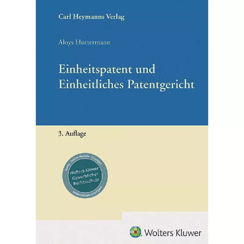 Einheitspatent und Einheitliches Patentgericht