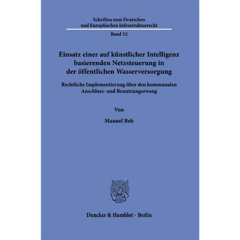 Einsatz einer auf künstlicher Intelligenz basierenden Netzsteuerung in der öffentlichen Wasserversorgung