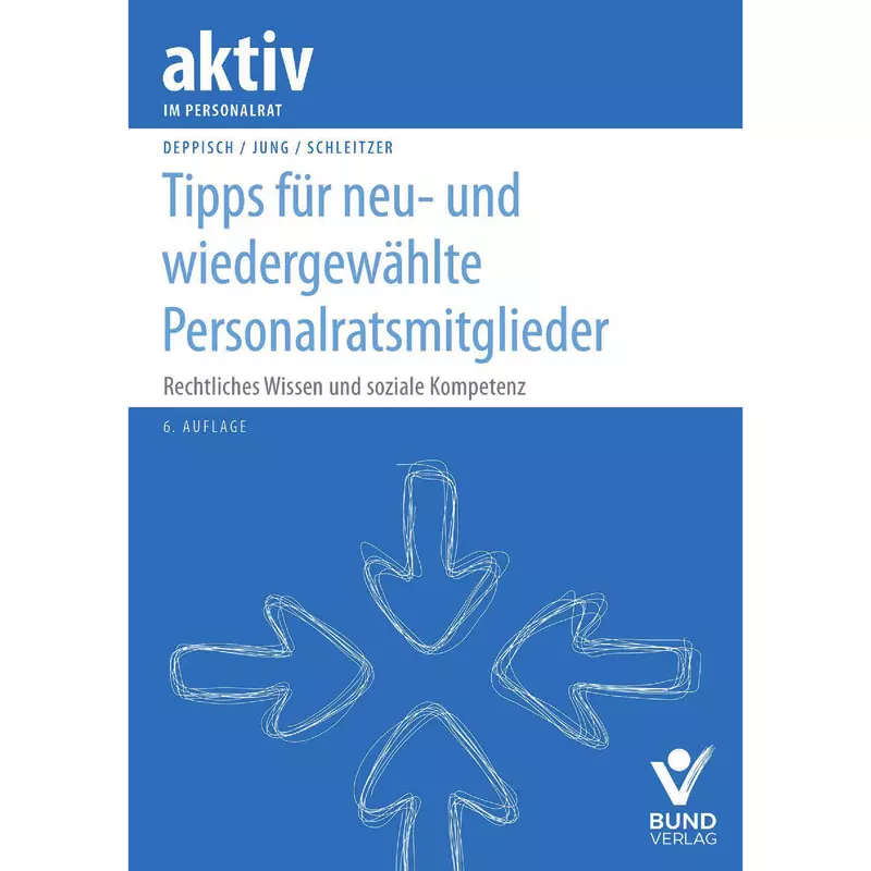 Tipps für neu- und wiedergewählte Personalratsmitglieder