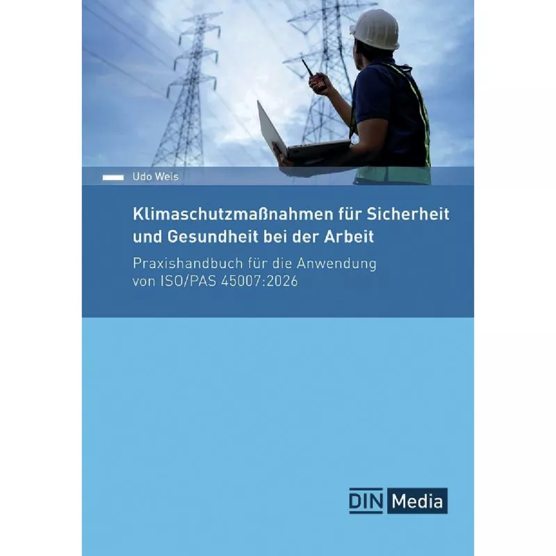 Klimaschutzmaßnahmen für Sicherheit und Gesundheit bei der Arbeit
