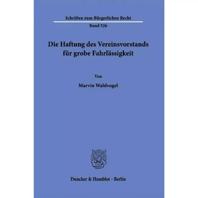Die Haftung des Vereinsvorstands für grobe Fahrlässigkeit