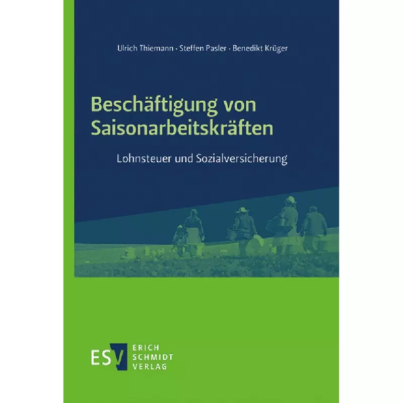 Beschäftigung von Saisonarbeitskräften