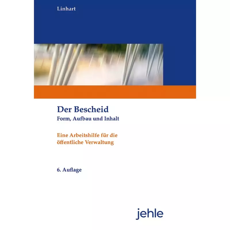 Der Bescheid
