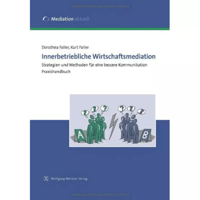 Innerbetriebliche Wirtschaftsmediation