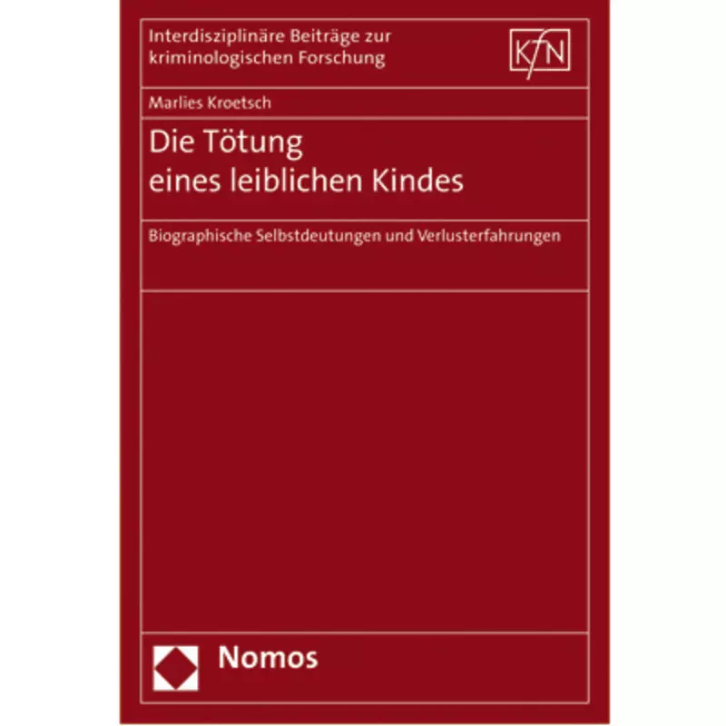 Die Tötung eines leiblichen Kindes
